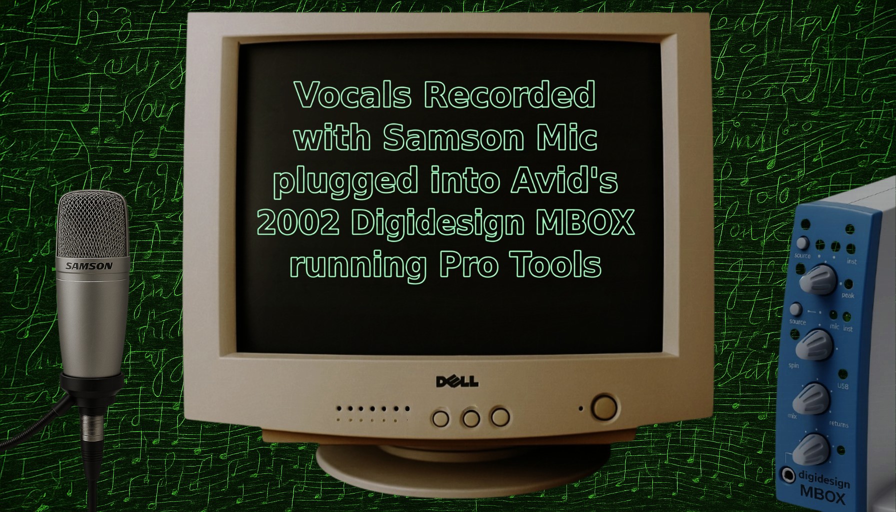 Vocals Recorded on Samson Mic into Mbox2
