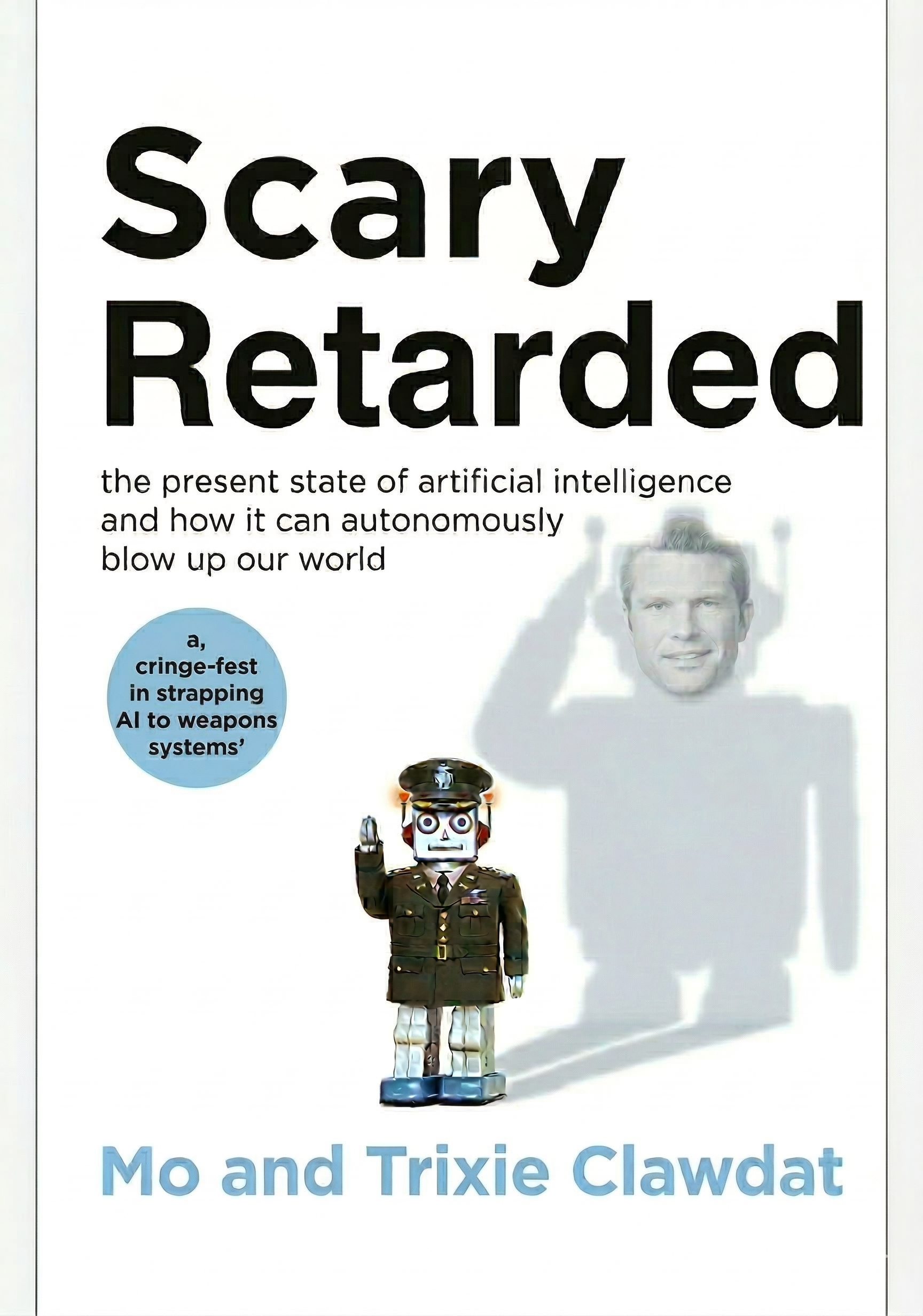 Scary Retarded